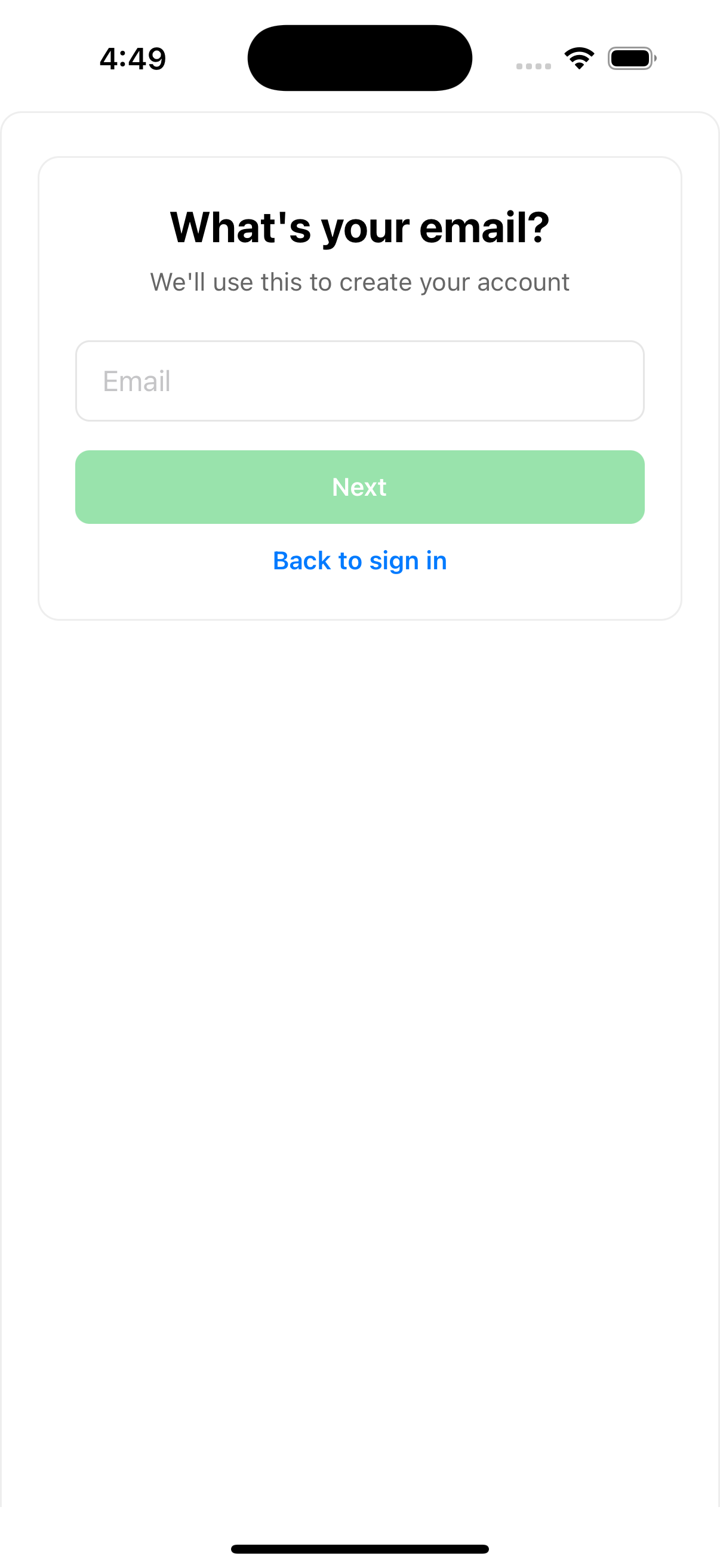 Part of the registration flow, we provide users the ability to enter an email, as well as to go back to the sign in screen.